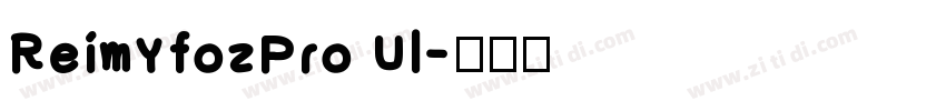 ReimYfozPro Ul字体转换